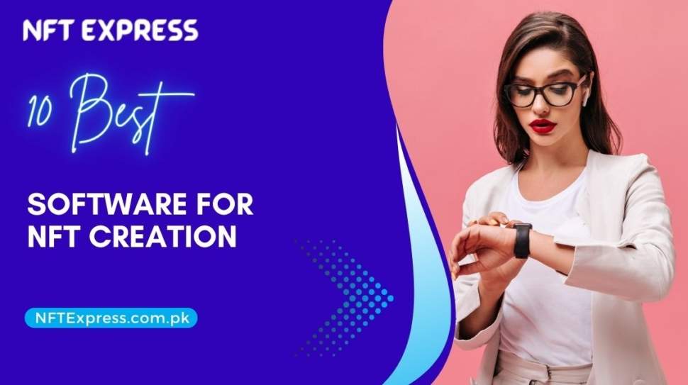 10-Best-Software-For-NFT-Creation