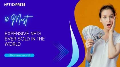 10-Most-Expensive-NFTs-Ever-Sold-In-The-World