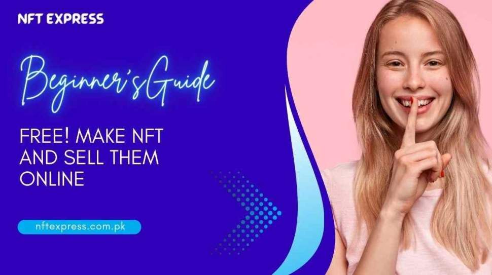 Free-Make-NFT-And-Sell-Them-Online