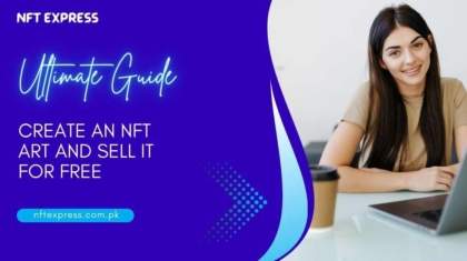Create-An-NFT-Art-And-Sell-It-For-Free