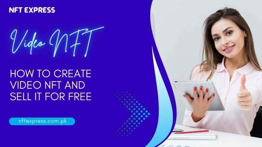 How-To-Create-Video-NFT-And-Sell-It-For-Free